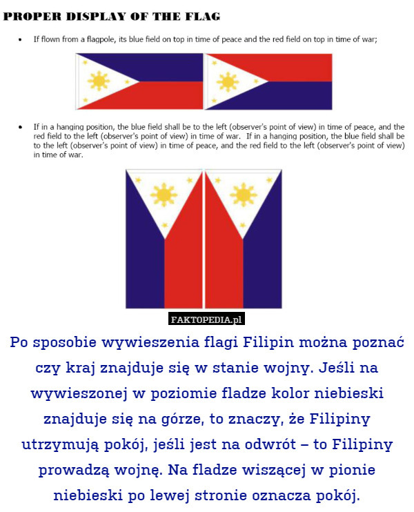 Po sposobie wywieszenia flagi Filipin można poznać czy kraj znajduje się