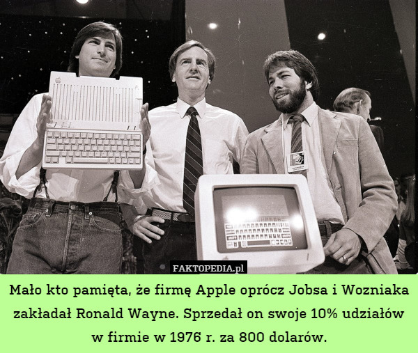 Mało kto pamięta, że firmę Apple oprócz Jobsa i Wozniaka zakładał Ronald