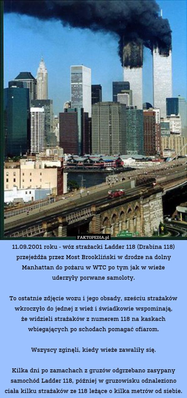11.09.2001 roku - wóz strażacki Ladder 118 (Drabina 118) przejeżdża przez