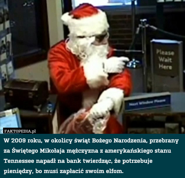 W 2009 roku, w okolicy świąt Bożego Narodzenia, przebrany za świętego mikołaja