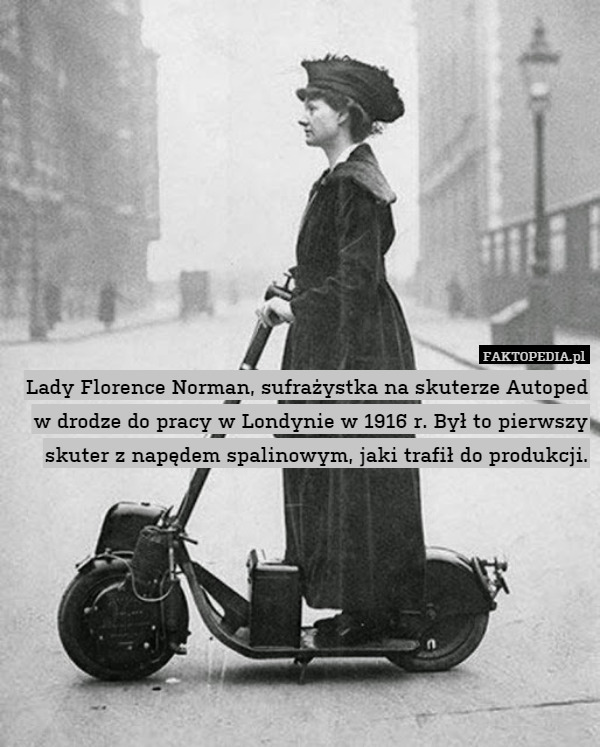 Lady Florence Norman, sufrażystka na skuterze Autoped w drodze do pracy