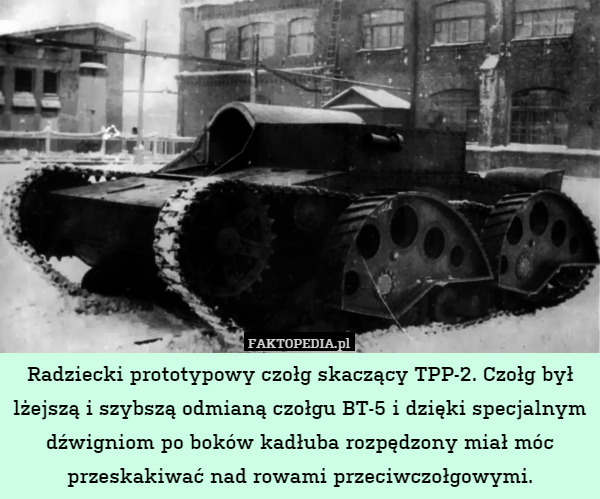 Radziecki prototypowy czołg skaczący TPP-2. Czołg był lżejszą i szybszą