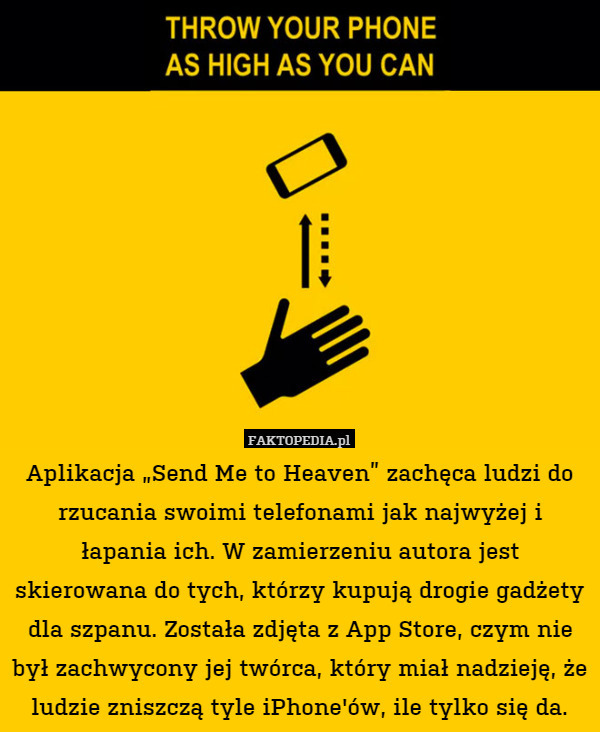 Aplikacja „Send Me to Heaven” zachęca ludzi do rzucania swoimi telefonami