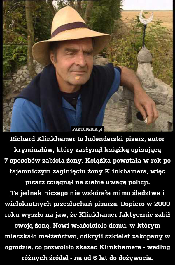 Richard Klinkhamer to holenderski pisarz, autor kryminałów, który zasłynął