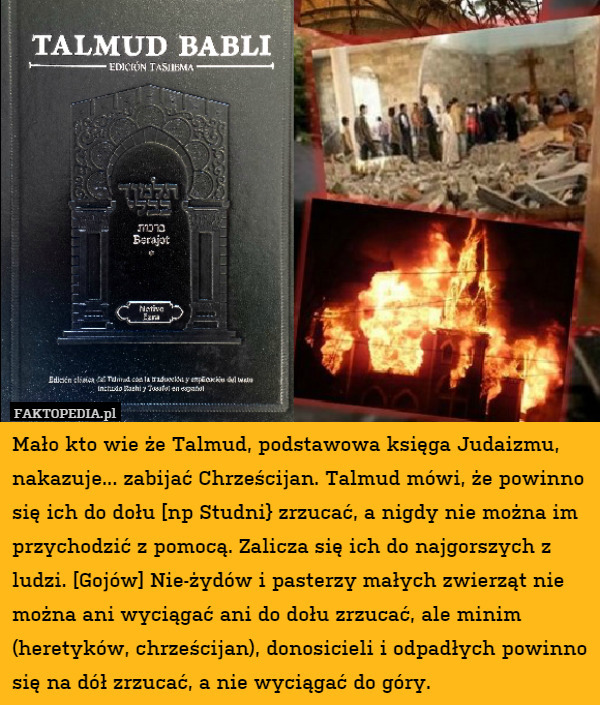 Mało kto wie że Talmud, podstawowa księga Judaizmu, nakazuje... Zabijać