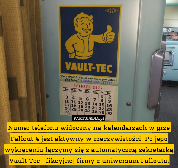 Numer telefonu widoczny na kalendarzach w grze Fallout 4 jest aktywny w