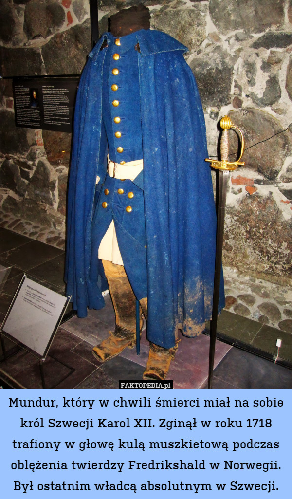 Mundur, który w chwili śmierci miał na sobie król Szwecji Karol XII. Zginął
