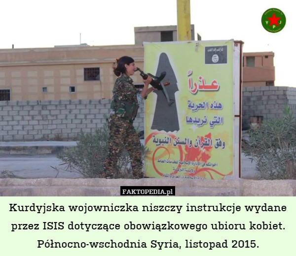 Kurdyjska wojowniczka niszczy instrukcje wydane przez ISIS dotyczące obowiązkowego