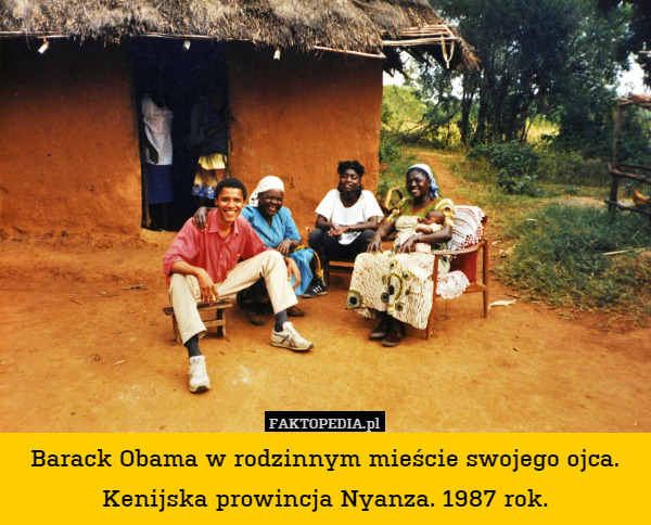 Barack Obama w rodzinnym mieście swojego ojca. Kenijska prowincja Nyanza.
