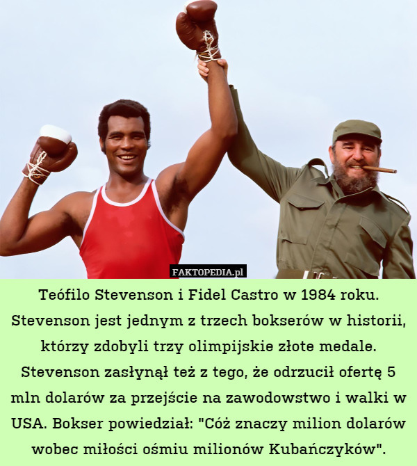 Teófilo Stevenson i Fidel Castro w 1984 roku. Stevenson jest jednym z trzech