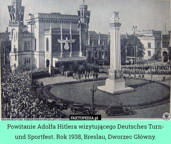 Powitanie Adolfa Hitlera wizytującego Deutsches Turn- und Sportfest. Rok
