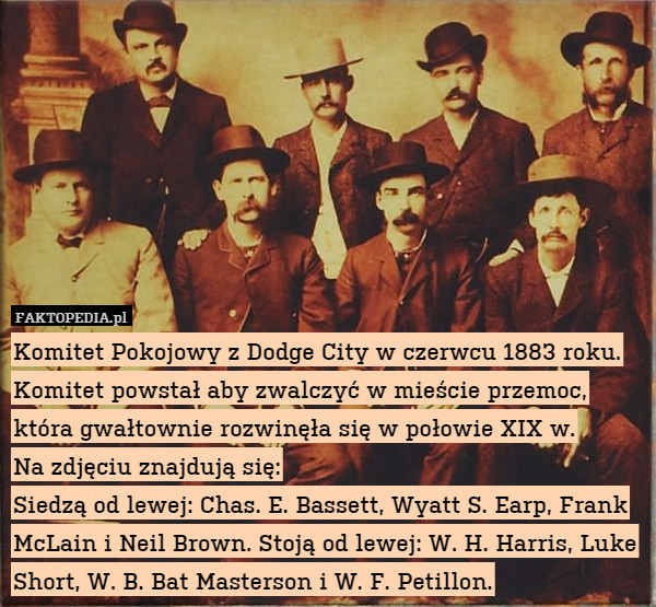 Komitet Pokojowy z Dodge City w czerwcu 1883 roku. Komitet powstał aby zwalczyć