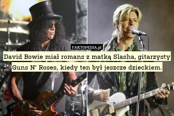 David Bowie miał romans z matką Slasha, gitarzysty Guns N' Roses, kiedy