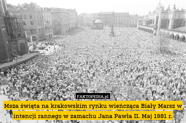 Msza święta na krakowskim rynku wieńcząca Biały Marsz w intencji rannego