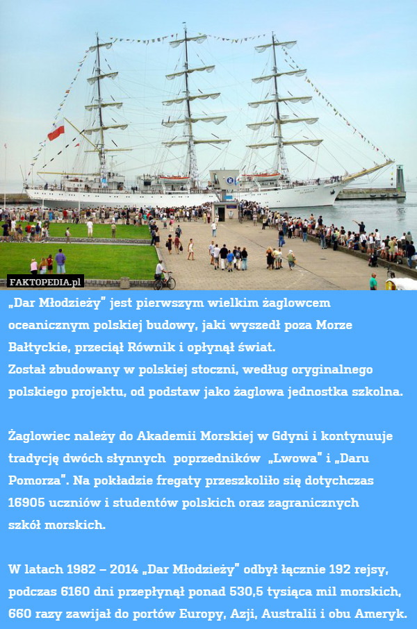 "Dar Młodzieży" jest pierwszym wielkim żaglowcem oceanicznym polskiej