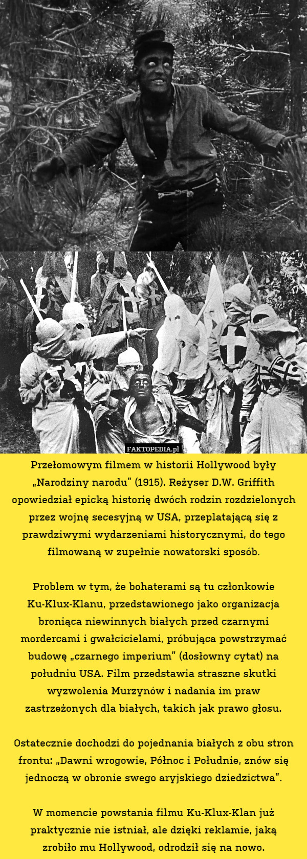 Przełomowym filmem w historii Hollywood były "Narodziny narodu"