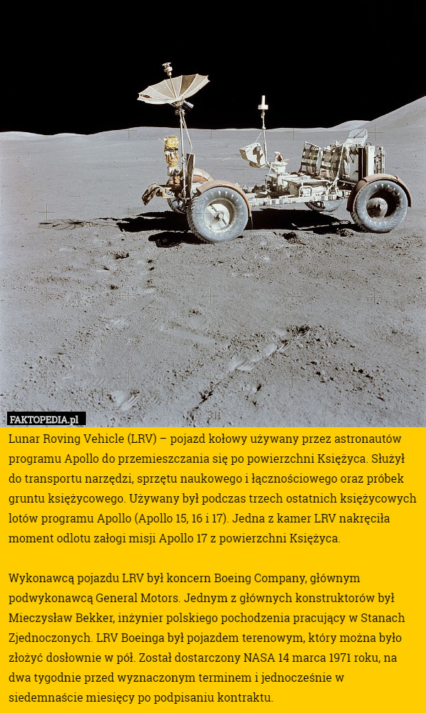Lunar Roving Vehicle (LRV) – pojazd kołowy używany przez astronautów programu