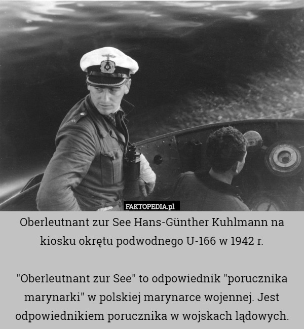 Oberleutnant zur See Hans-Günther Kuhlmann na kiosku okrętu podwodnego U-166...