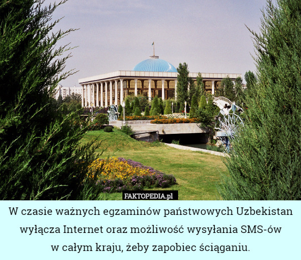 W czasie ważnych egzaminów państwowych Uzbekistan wyłącza Internet oraz