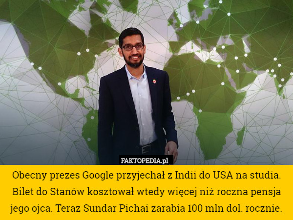 Obecny prezes Google przyjechał z Indii do USA na studia. Bilet do Stanów