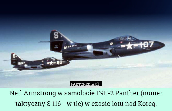 Neil Armstrong w samolocie F9F-2 Panther (numer taktyczny S 116 - w tle)