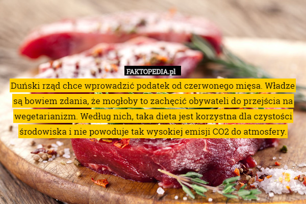 Duński rząd chce wprowadzić podatek od czerwonego mięsa. Władze są bowiem