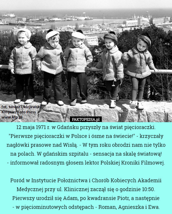 12 maja 1971 r. w Gdańsku przyszły na świat...