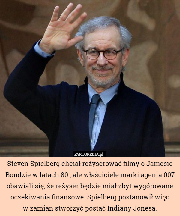 Steven Spielberg chciał reżyserować filmyo Jamesie Bondzie w latach 80.,