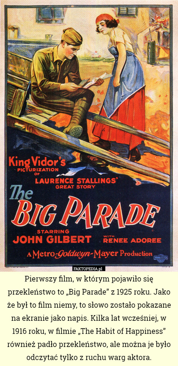 Pierwszy film, w którym pojawiło się przekleństwo to „Big Parade” z 1925