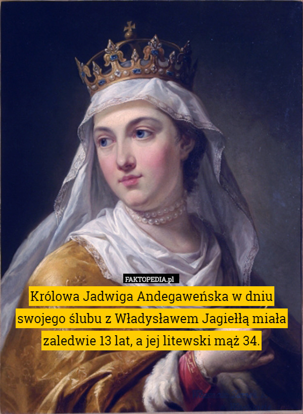 Królowa Jadwiga Andegaweńska w dniu swojego ślubu z Władysławem Jagiełłą