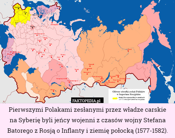 Pierwszymi Polakami zesłanymi przez władze carskie na Syberię byli jeńcy