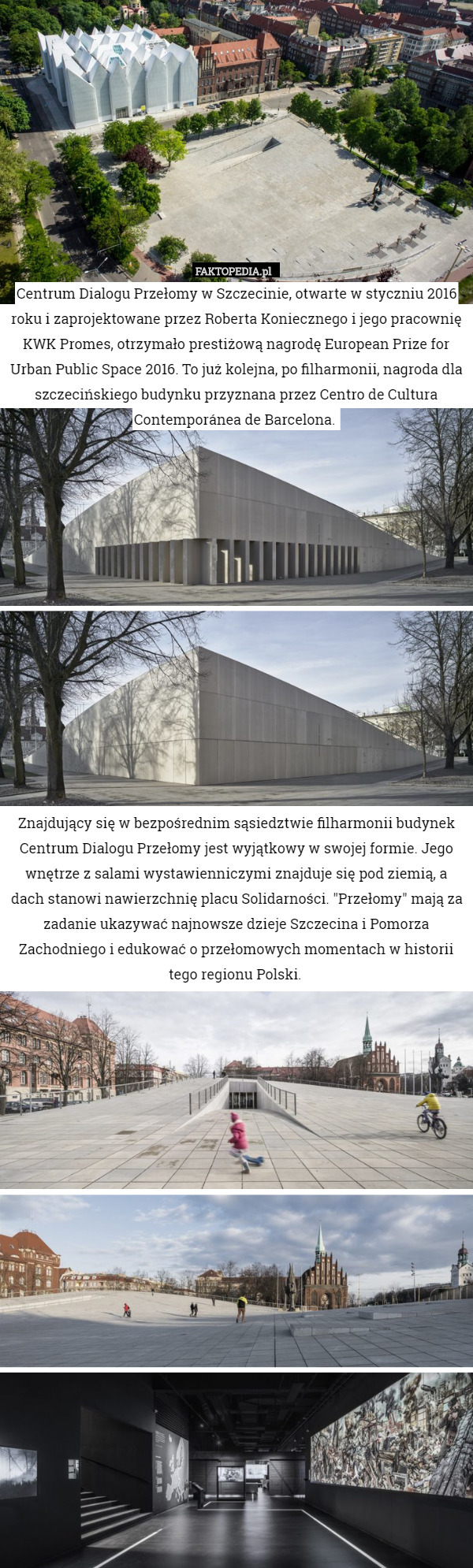 Centrum Dialogu Przełomy w Szczecinie, otwarte w styczniu 2016 roku i zaprojektowane