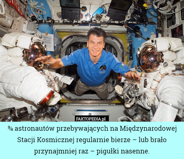 ¾ astronautów przebywających na Międzynarodowej Stacji Kosmicznej regularnie