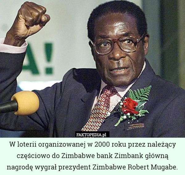 W loterii organizowanej w 2000 roku przez należący częściowo do Zimbabwe