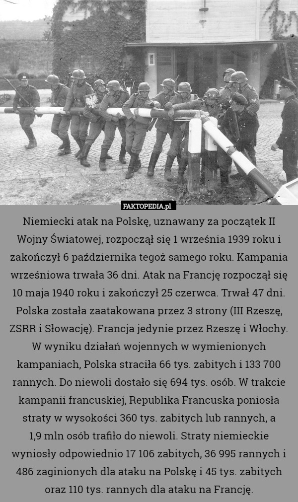 Niemiecki atak na Polskę, uznawany za początek II Wojny Światowej, rozpoczął