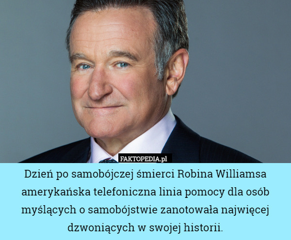Dzień po samobójczej śmierci Robina Williamsa amerykańska telefoniczna linia