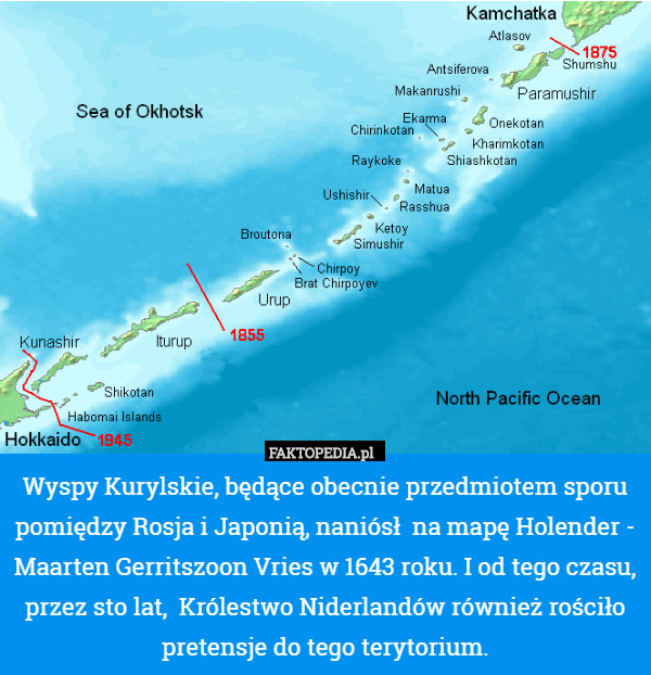 Wyspy Kurylskie, będące obecnie przedmiotem sporu pomiędzy Rosja i Japonią,