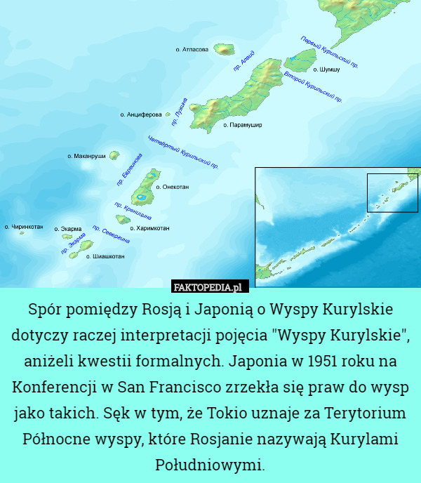 Spór pomiędzy Rosją i Japonią o Wyspy Kurylskie dotyczy raczej interpretacji