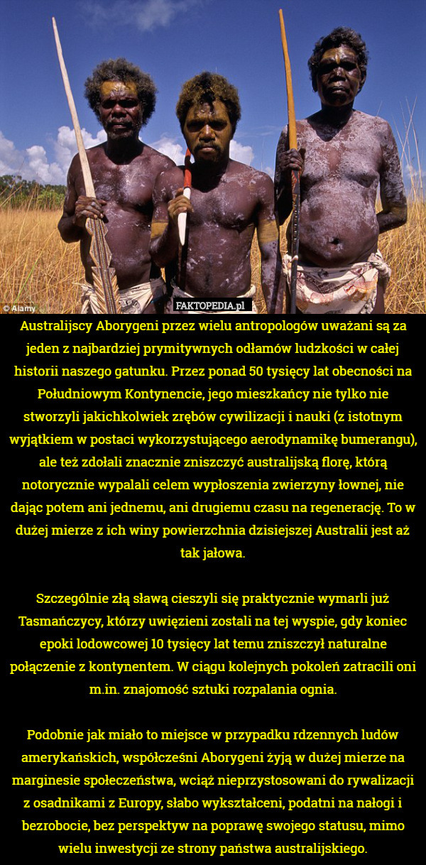 Australijscy Aborygeni przez wielu antropologów uważani są za jeden z najbardziej