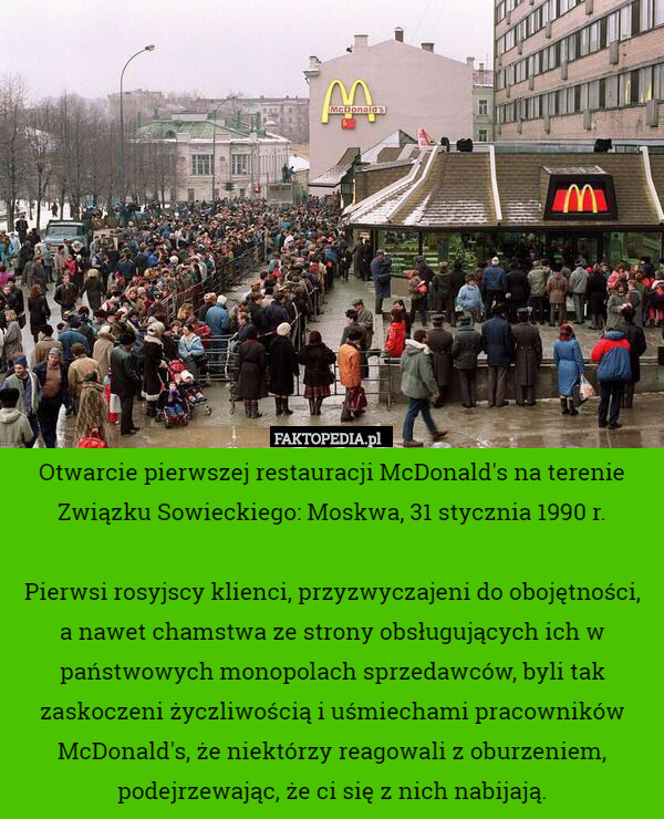 Otwarcie pierwszej restauracji McDonald's na terenie Związku Sowieckiego: