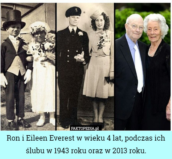 Ron i Eileen Everest w wieku 4 lat, podczas ich ślubu w 1943 roku oraz w