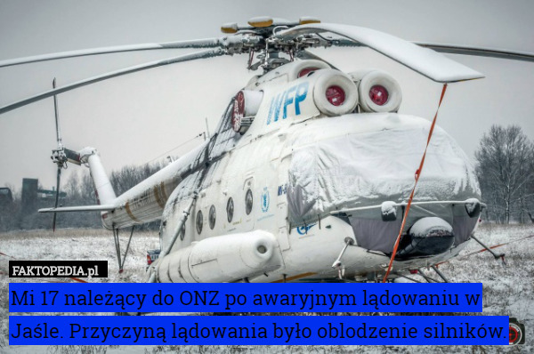 Mi 17 należący do ONZ po awaryjnym lądowaniu w Jaśle. Przyczyną lądowania