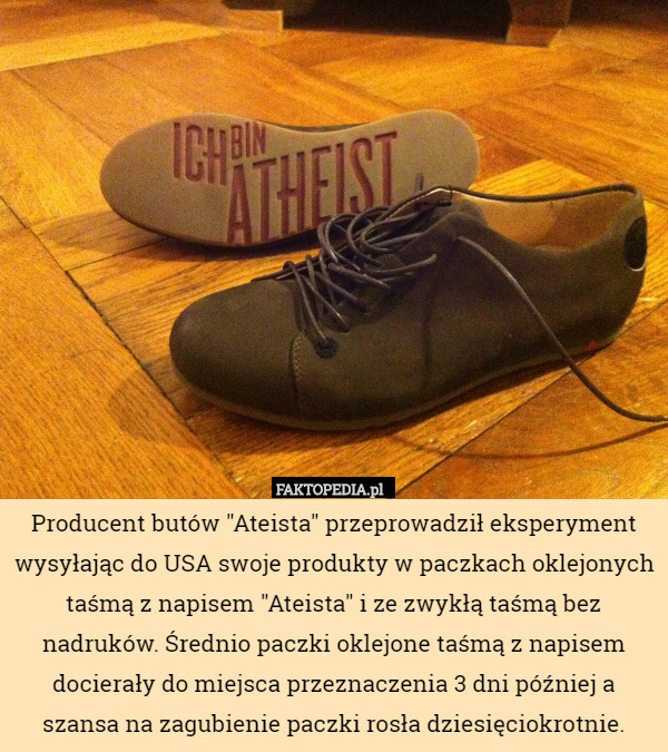 Producent butów "Ateista" przeprowadził eksperyment wysyłając