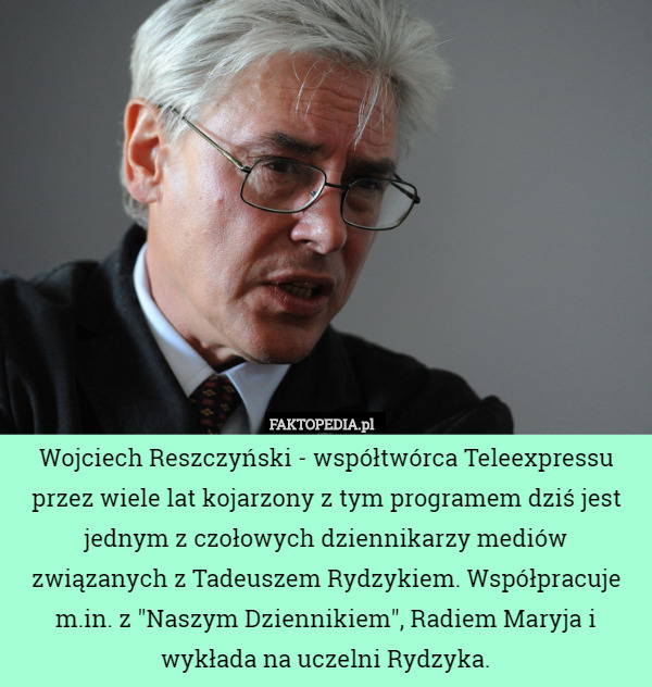 Wojciech Reszczyński - współtwórca Teleexpressu przez wiele lat kojarzony