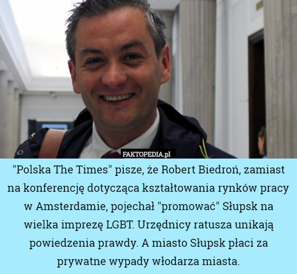 "Polska The Times" pisze, że Robert Biedroń, zamiast na konferencję