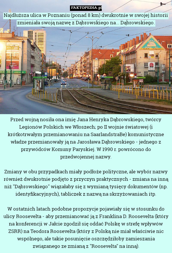 Najdłuższa ulica w Poznaniu (ponad 8 km) dwukrotnie w swojej historii zmieniała