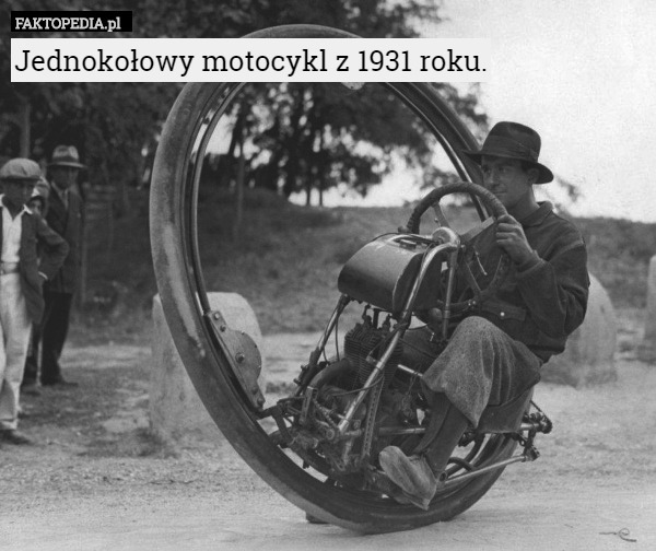 Jednokołowy motocykl z 1931 roku.
