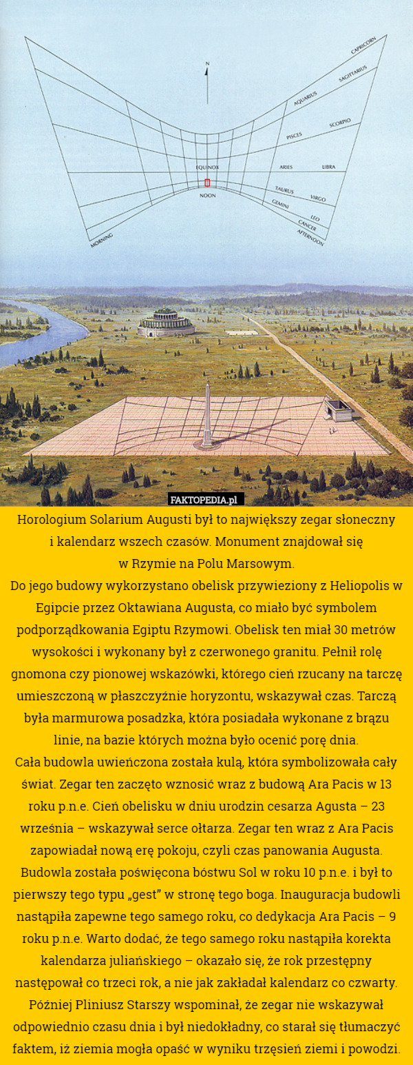 Horologium Solarium Augusti był to największy zegar słoneczny i kalendarz