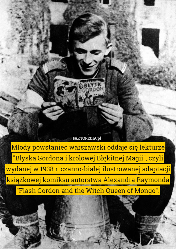 Młody powstaniec warszawski oddaje się lekturze "Błyska Gordona i królowej