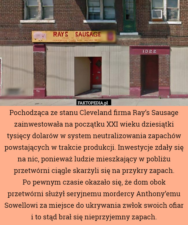Pochodząca ze stanu Cleveland firma Ray’s Sausage zainwestowała na początku
